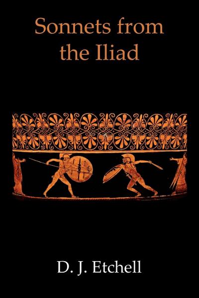 Sonnets from the Iliad