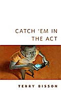 Catch ’Em in the Act