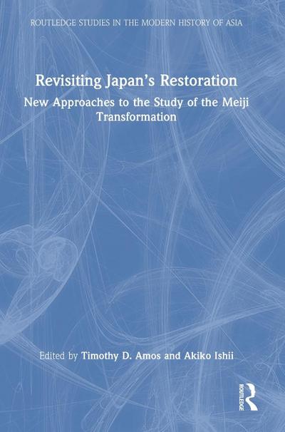Revisiting Japan’s Restoration