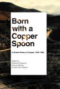 Born with a Copper Spoon