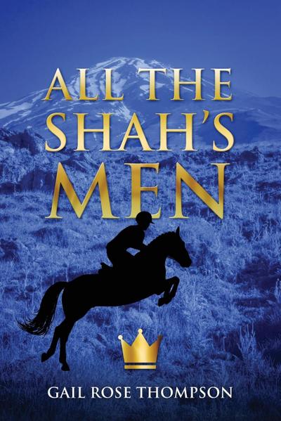 All the Shah’s Men