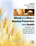 Wheat and Rice in Disease Prevention and Health