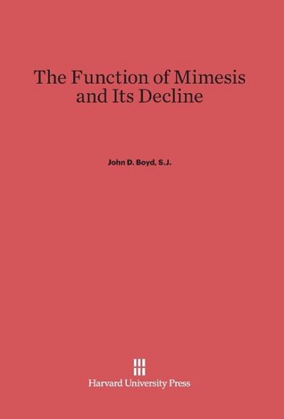 The Function of Mimesis and Its Decline