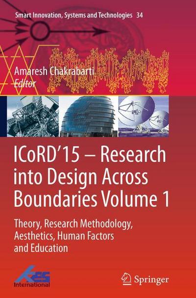 ICoRD¿15 ¿ Research into Design Across Boundaries Volume 1