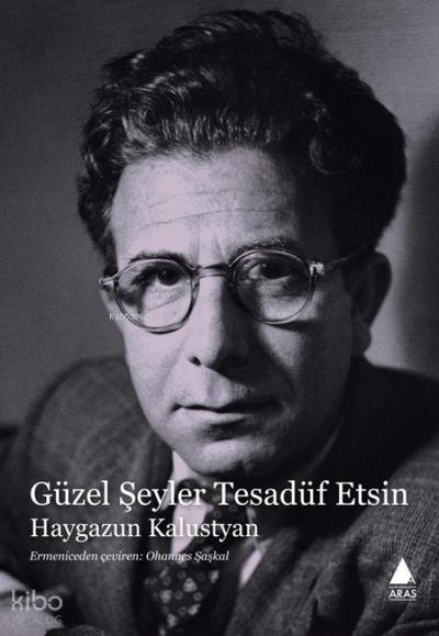 Güzel Seyler Tesadüf Etsin