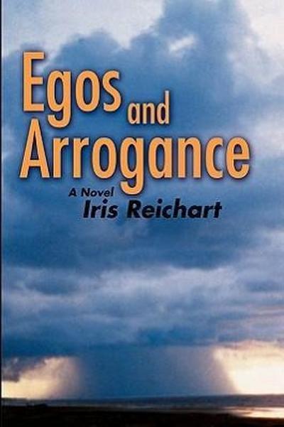 Egos and Arrogance