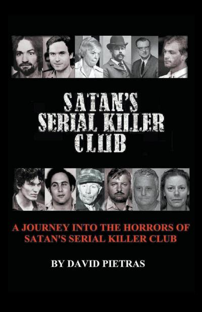 Satan’s Serial Killer Club