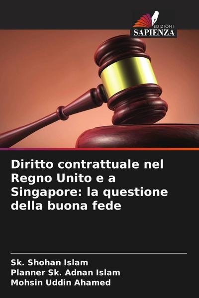 Diritto contrattuale nel Regno Unito e a Singapore: la questione della buona fede