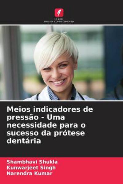 Meios indicadores de pressão - Uma necessidade para o sucesso da prótese dentária