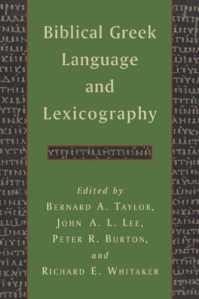 Biblical Greek Language and Lexicography