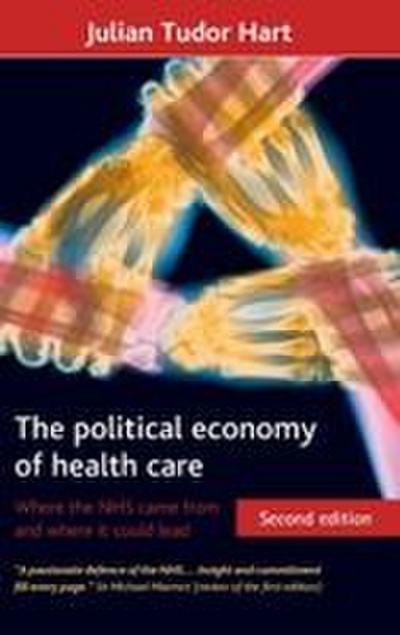 The political economy of health care