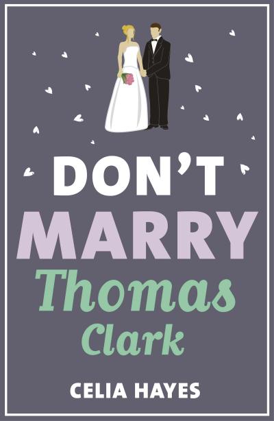 Don’t Marry Thomas Clark