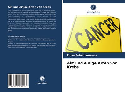 Akt und einige Arten von Krebs