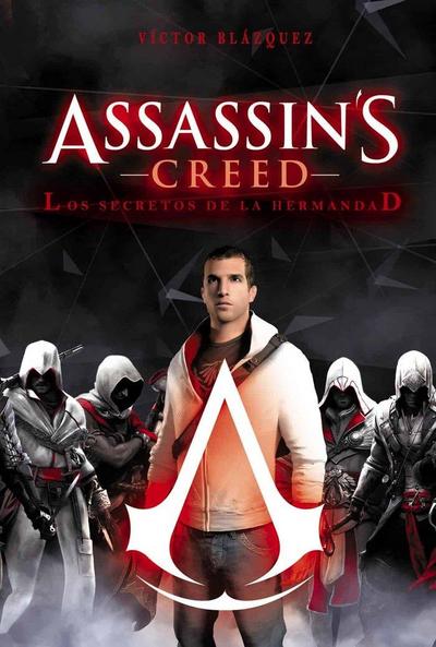 Assassin’s Creed. Los Secretos de la Hermandad