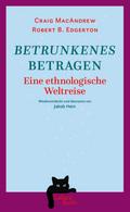 Betrunkenes Betragen