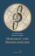Horoskop und Himmelshäuser