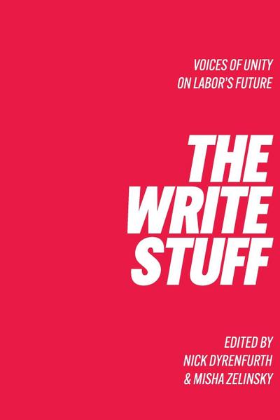 The Write Stuff Voice of Unity on Labor’s Future