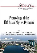 PROCEEDINGS OF THE 15TH ASIAN PHYSICS OLYMPIAD