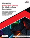 Mastering Azure Data Factory for Modern Data Integration