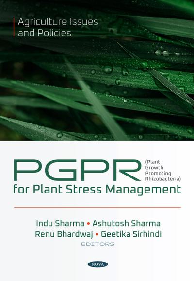 PGPR (Plant Growth Promoting Rhizobacteria) for Plant Stress Management