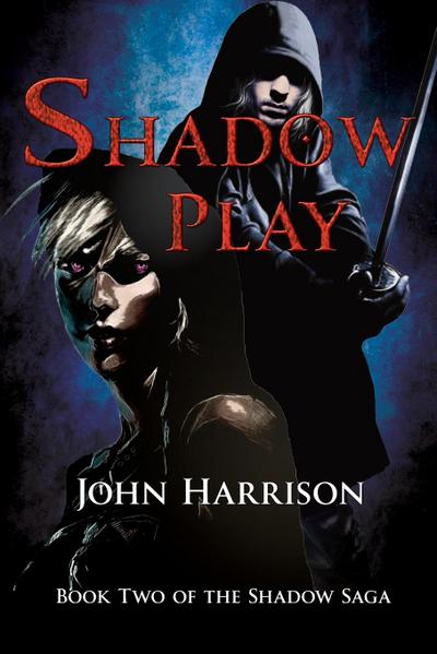 Shadow Play