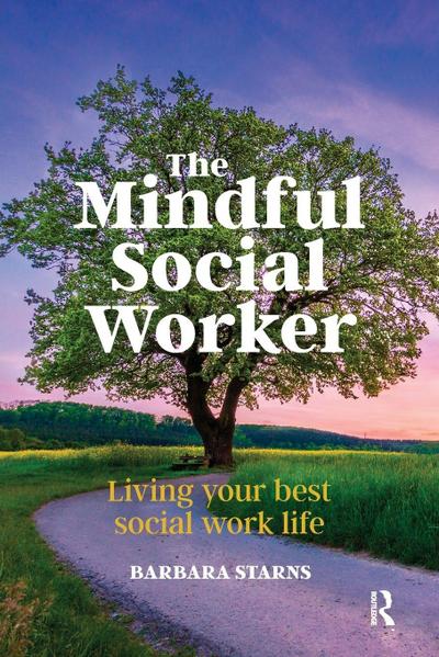 The Mindful Social Worker