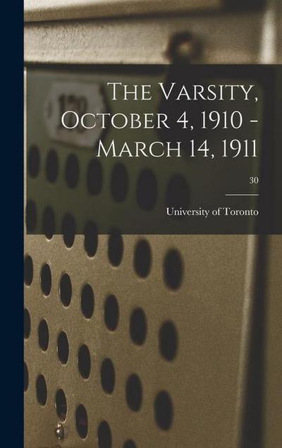 The Varsity, October 4, 1910 - March 14, 1911; 30
