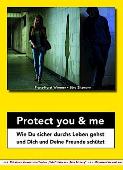 Protect you & me