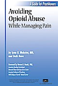 Avoiding Opioid Abuse While Managing Pain