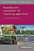 Robotics and automation for improving agriculture