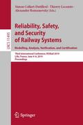 Reliability, Safety, and Security of Railway Syste