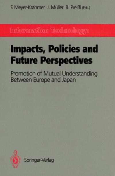 Information Technology: Impacts, Policies and Future Perspectives