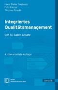 Integriertes Qualitätsmanagement: Der St. Galler Ansatz