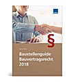 Baustellenguide Bauvertragsrecht 2018