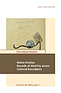 Namhila: Native Estates: Records of Mobility acro