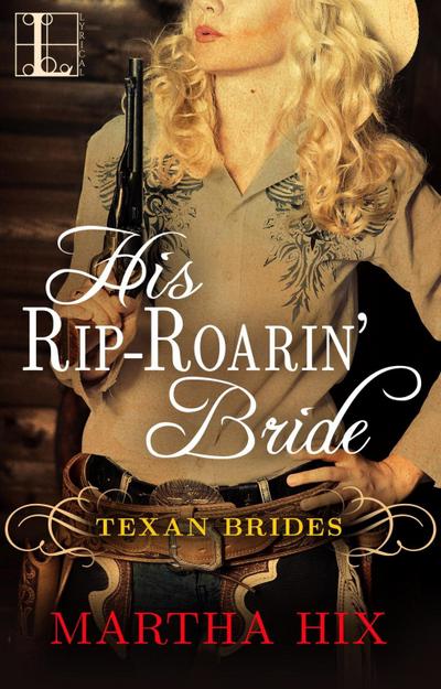His Rip-Roarin’ Bride