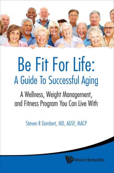 BE FIT FOR LIFE: A GUIDE TO SUCCESSFUL..