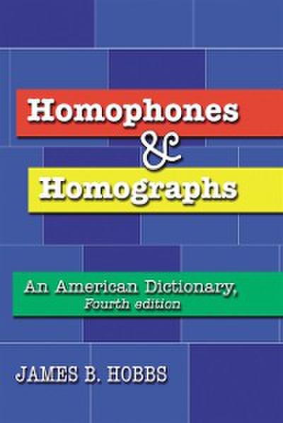 Homophones and Homographs