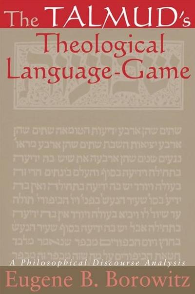 The Talmud’s Theological Language-Game