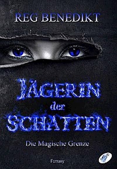 Jägerin der Schatten