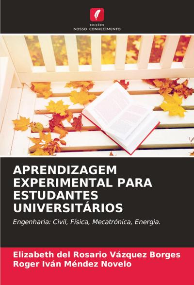 APRENDIZAGEM EXPERIMENTAL PARA ESTUDANTES UNIVERSITÁRIOS