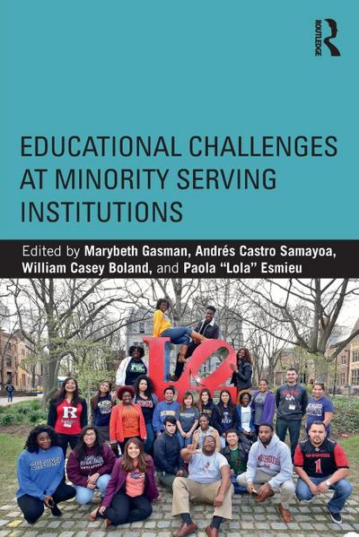 Educational Challenges at Minority Serving Institutions