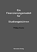 Ein Finanzierungsmodell für Studiengebühren