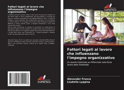 Fattori legati al lavoro che influenzano l’impegno organizzativo
