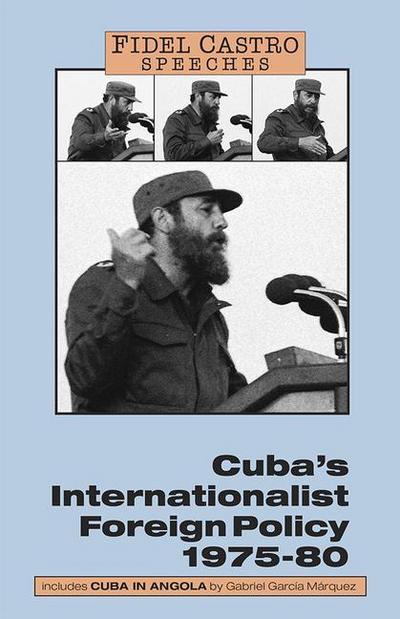 Cuba’s Internationalist Foreign Policy