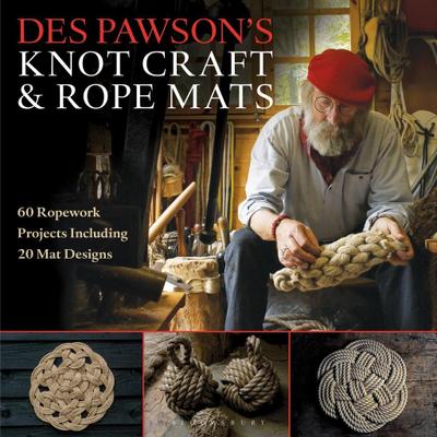 Des Pawson’s Knot Craft and Rope Mats