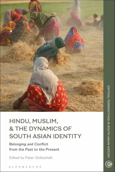 Hindu, Muslim, and the Dynamics of South Asian Identity