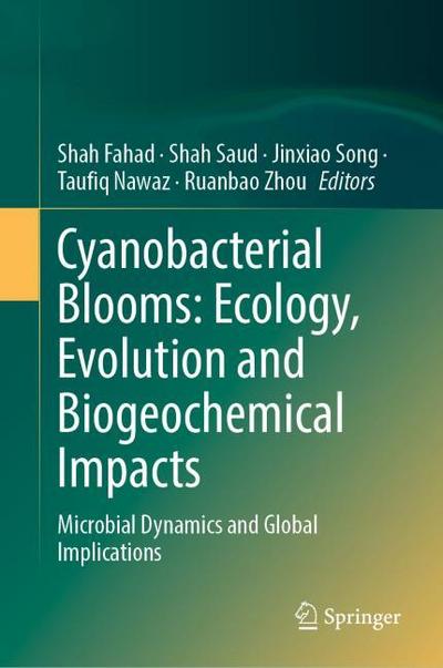 Cyanobacterial Blooms: Ecology, Evolution and Biogeochemical Impacts