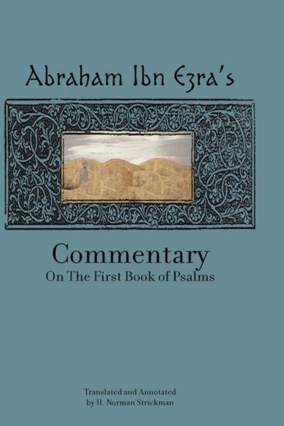 Rabbi Abraham Ibn Ezra’s Commentary on the First Book of Psalms