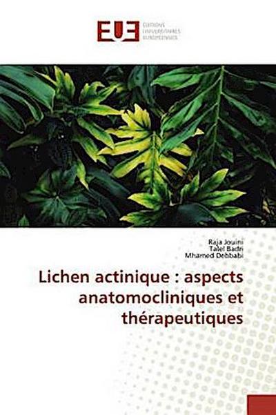 Lichen actinique : aspects anatomocliniques et thérapeutiques